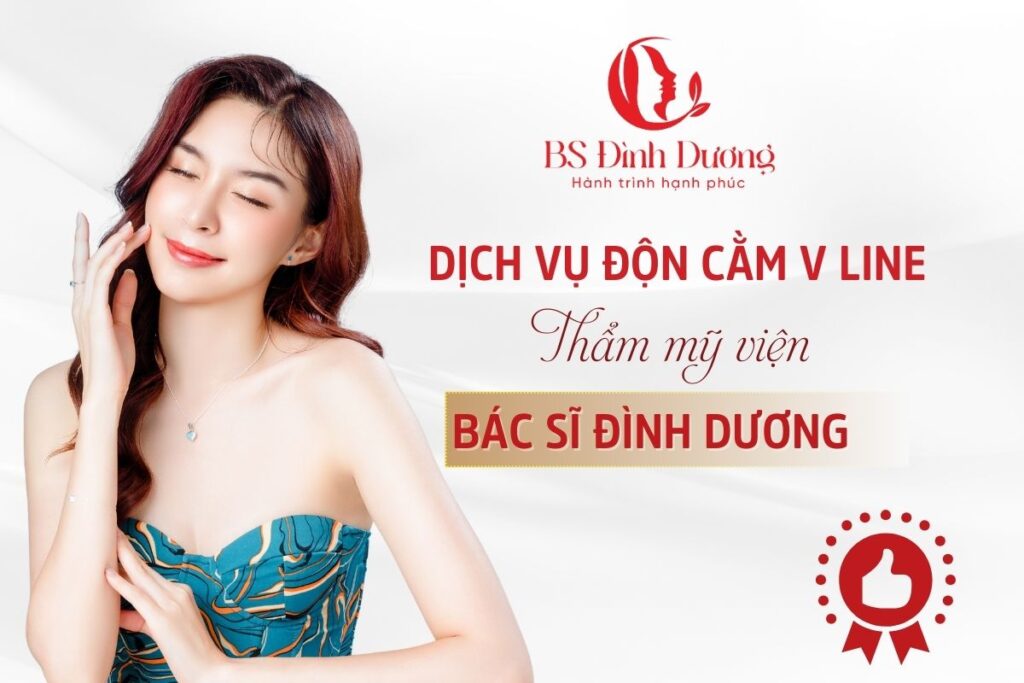 Dịch Vụ Độn Cằm V - Line | Thẩm Mỹ Viện Đình Dương