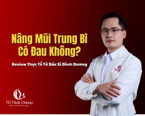Nâng Mũi Trung Bì Có Đau Không