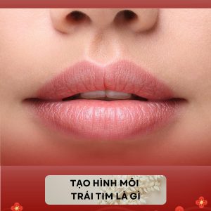 Tạo hình môi trái tim
