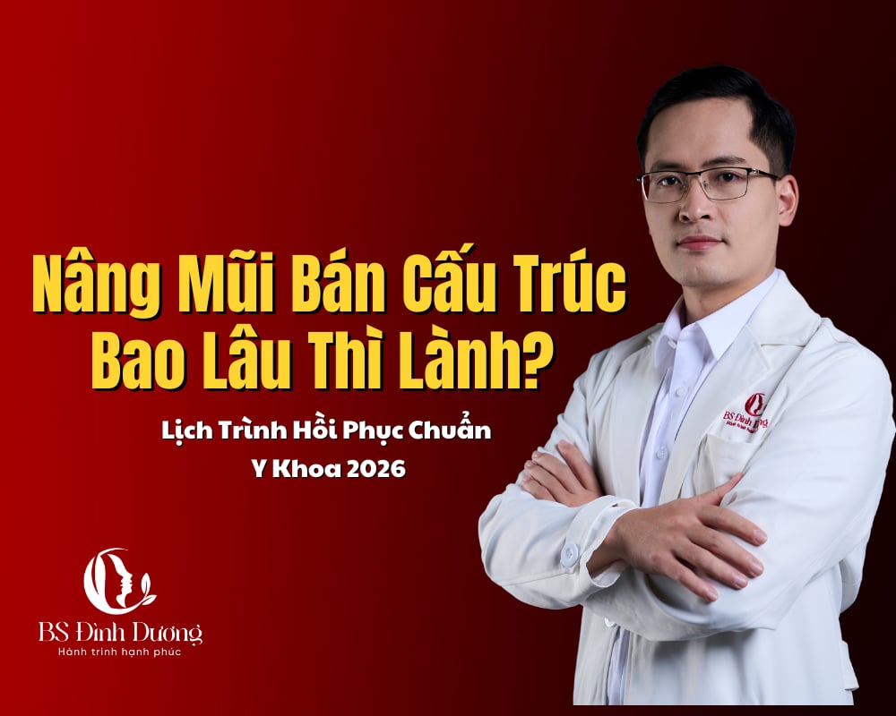 Nâng Mũi Bán Cấu Trúc Bao Lâu Thì Lành?
